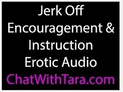 Jerk Off Encouragement & Instruction Erotic Audio by Tara Smith Sexy JOI!|46::Verified Amateurs
